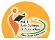 MUH Jain College of Education - [MUHJCE]