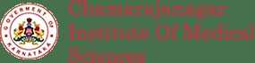 Chamarajnagar Institute of Medical Sciences - [CIMS]
