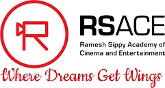 Ramesh Sippy Academy of Cinema and Entertainment - [RSACE]