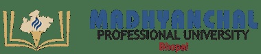 Madhyanchal Professional University - [MPU]