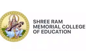 Shree Ram Memorial College of Education