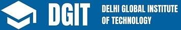 Delhi Global Institute of Technology - [DGIT]
